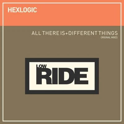 All There Is + Different Things 专辑 Hexlogic