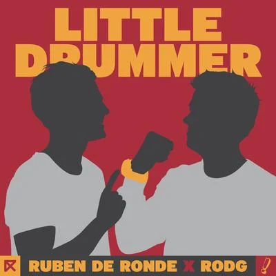 Little Drummer 專輯 Ruben De Ronde/Cubicore