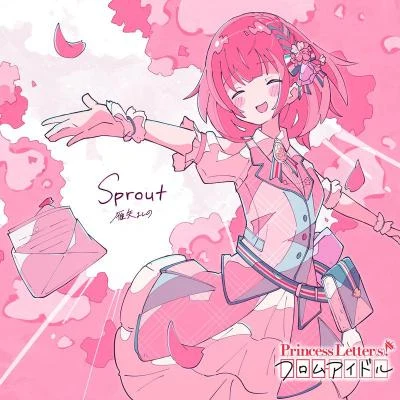 Princess Letter(s)! フロムアイドル Sprout 專輯 茜屋日海夏/高橋李依/芹澤優/東山奈央/三森すずこ