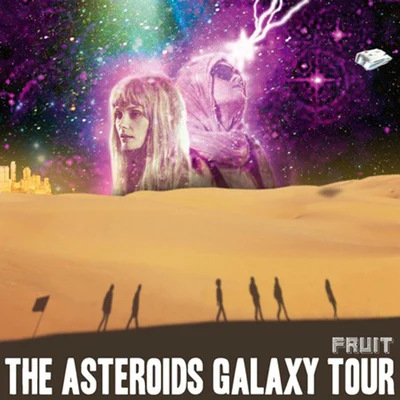 Fruit (Re-Issue) 專輯 The Asteroids Galaxy Tour