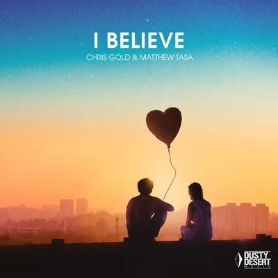 I Believe 專輯 Marcus Aurelius/Project 98/Chris Gold