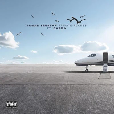 Private Planes (feat. Cozmo) 專輯 Lamar Trenton/Lil Flip/Aktual