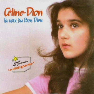 Céline Dion La voix du bon Dieu