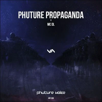 Phuture Propaganda (Part 2) 專輯 Phuture Noize