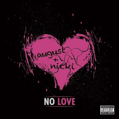 No Love (Remix) 專輯 August Alsina