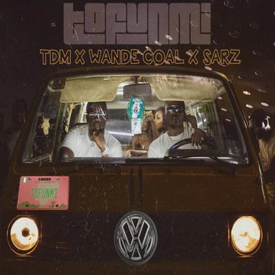 Tofunmi 專輯 Wande Coal