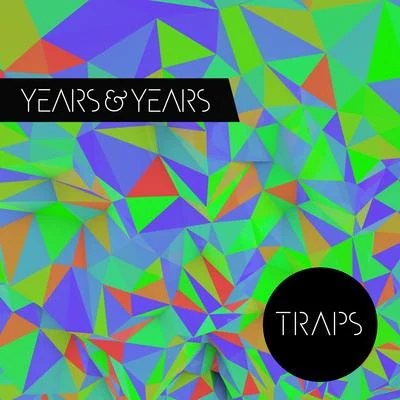 Kitsuné: Traps - EP 專輯 Years & Years