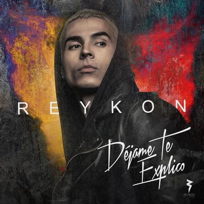 Déjame Te Explico 專輯 Reykon