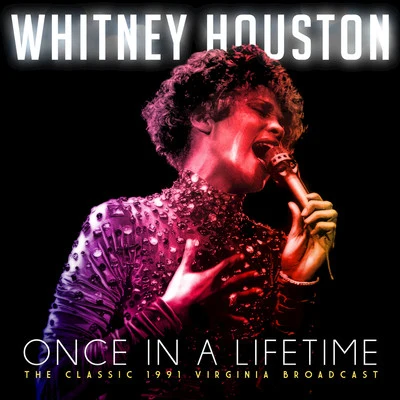 Whitney Houston Once in a Lifetime (Live)