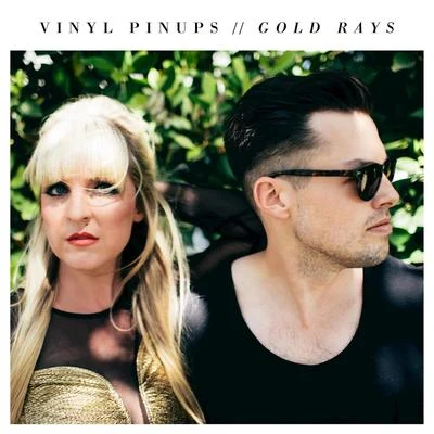 Gold Rays - Single 專輯 Vinyl Pinups/Night Panda