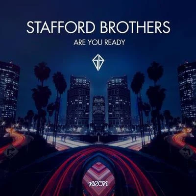 Are You Ready (Original Mix) 專輯 Stafford Brothers