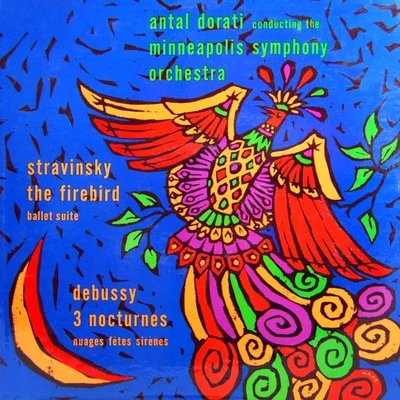 Antal DorátiThe Royal Philharmonic Orchestra Stranvinsky The FirebirdDebussy Three Nocturnes