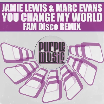 Change My World (FAM Disco Remix) 專輯 Jamie Lewis/Moloko/Ame/Klement Bonelli/Chris Lake