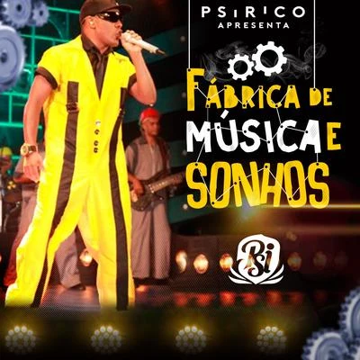 Fábrica de Músicas e Sonhos 專輯 psirico/Anitta/Luis Fonsi/Ivete Sangalo/Jimmy Cliff