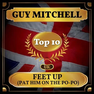 Feet Up (Pat Him On the Po-Po) (UK Chart Top 40 - No. 2) 專輯 Jimmy Carroll Orchestra/Jimmy Carroll/Guy Mitchell