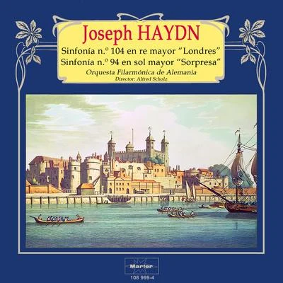 Haydn: Sinfonía No. 104, H. 1 "London" - Sinfonía No. 94, H. 1 "Surprise" 專輯 Alfred Scholz/Sylvia Cápová/Iwan Czerkov/Vladimir Krpan/Vienna Radio Symphony Orchestra