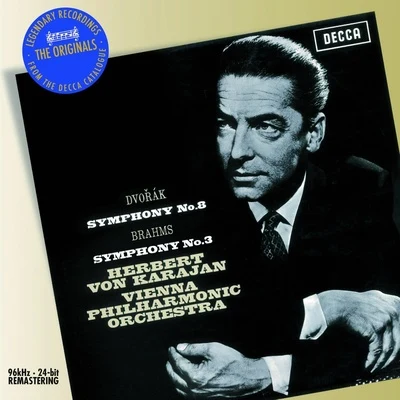 Wiener Philharmoniker Brahms: Symphony No.3 in FDvorak: Symphony No.8 in G