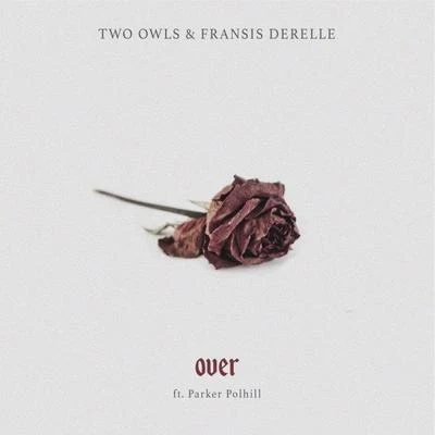 Over 專輯 Fransis Derelle