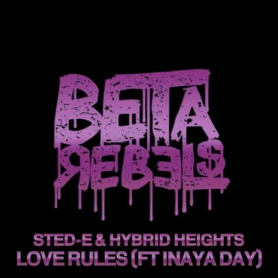 Love Rules 专辑 Sted-E/NXNY/Hybrid Heights