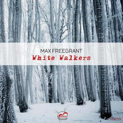 White Walkers 專輯 max freegrant