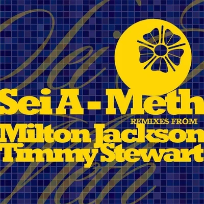 Meth 專輯 Milton Jackson/Sei A