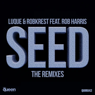 LuqueJ. VelardeGiovanna Seed (The Remixes)