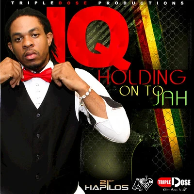 IQJubilee Holding On To Jah - Single