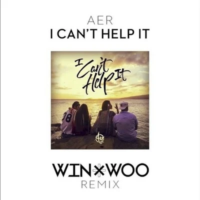 I Cant Help It (Win & Woo Remix) 專輯 Win & Woo/Quintino & Blasterjaxx/Kaleena Zanders