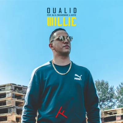 Willie (feat. Ali B, MO C Romania CK IP pie) 專輯 Oualid/F1rstman