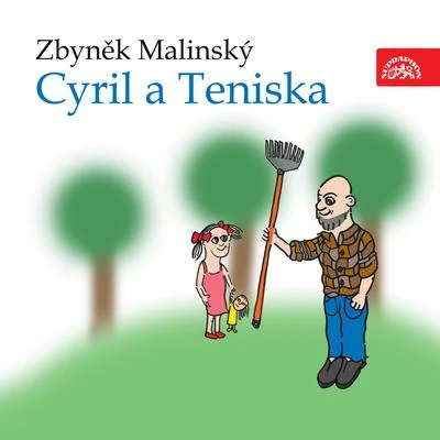 Malinský: Cyril a Teniska 专辑 Eduard Cupák