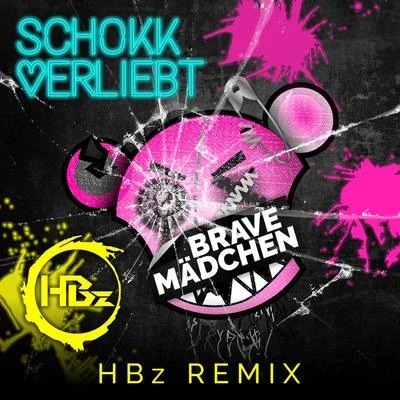 HBzMike GudmannMichelle Collin Brave Mädchen (HBz Remix)