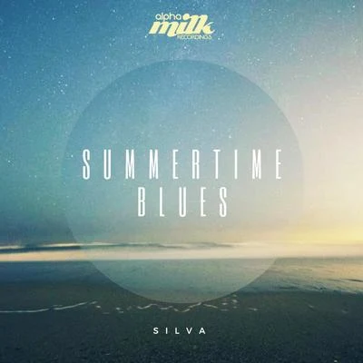 Summertime Blues 专辑 Silva