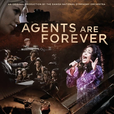 Agents are Forever 專輯 Ed Spanjaard/Juho Pohjonen/Danish National Symphony Orchestra