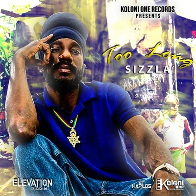 Too Long 专辑 Sizzla