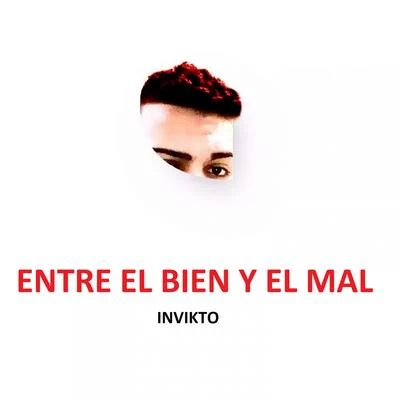 Entre el bien y el mal 專輯 P.K./Invikto/3R