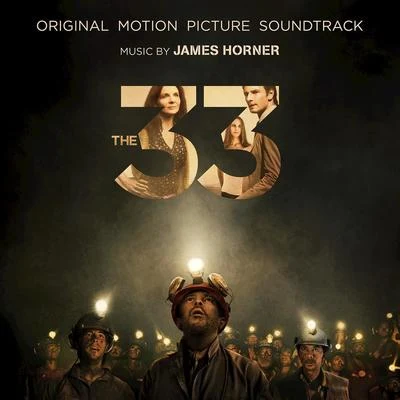 The 33 (Original Motion Picture Soundtrack) 專輯 James Horner/Aleksandar Dimitrijevic/Harry Gregson-Williams/Klaus Badelt/Chroma Music