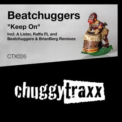 Keep On 專輯 Beatchuggers