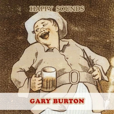 Happy Sounds 專輯 Gary Burton