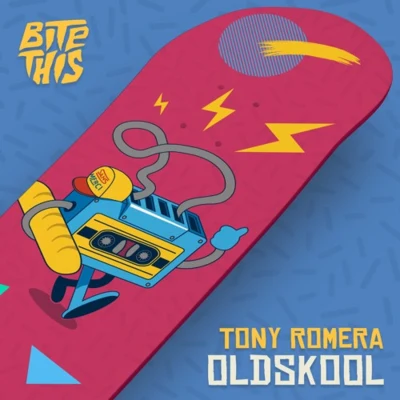 Oldskool 专辑 Tony Romera