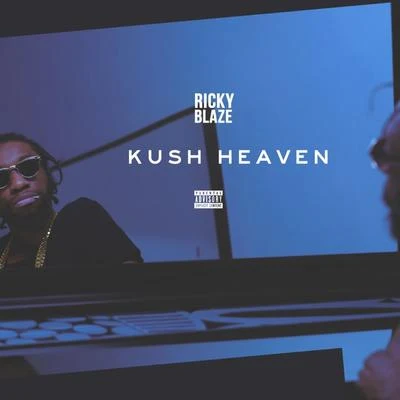 Kush Heaven 專輯 Ricky Blaze