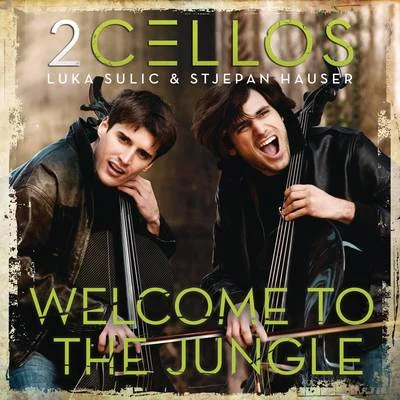 Welcome To The Jungle 專輯 2Cellos