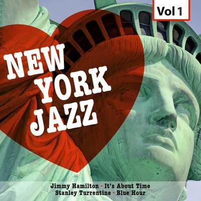 Jimmy Hamilton New York Jazz, Vol. 1