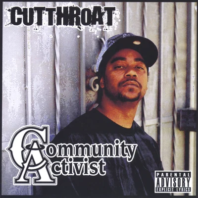 The 4th District Vol. 1: Community Activist 专辑 Cutthroat