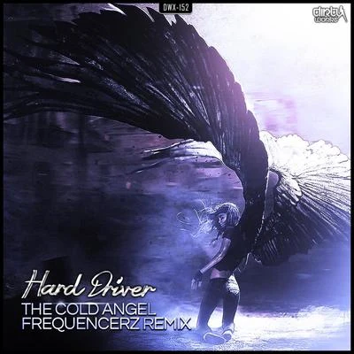 The Cold Angel (Frequencerz remix) 專輯 Hard Driver/Adaro/Jerome