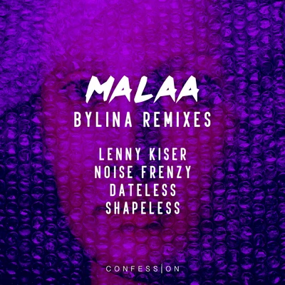 Bylina Remixes 专辑 Malaa