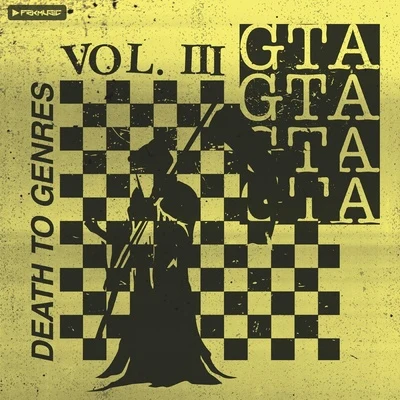 Death To Genres Vol. 3 專輯 GTA