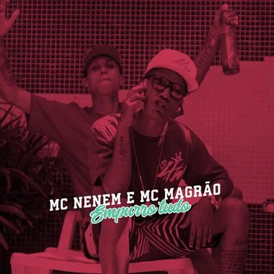 Empurro Tudo 專輯 DJ KR3/Mc India/MC Neném/Mc Magrão/Mc Tinhovi