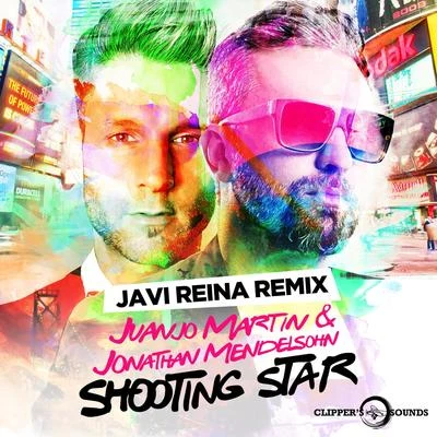 Jonathan MendelsohnNic Chagall Shooting Star (Javi Reina Remix)