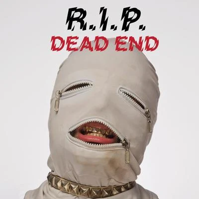 Dead End 专辑 R.I.P.