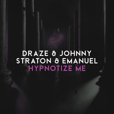 DrazeEst-HerOlympis Hypnotize Me